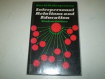 Interpersonal Relations and Education/Student Edition