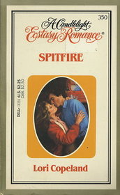 Spitfire (Candlelight Ecstasy Romance, No 350)
