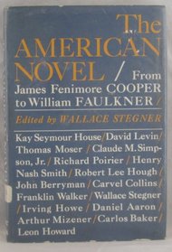 The American Novel: From James Fenimore Cooper to William Faulkner