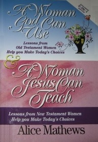 A Woman God Can Use and A Woman Jesus Can Teach