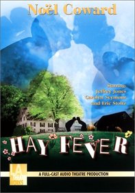 Hay Fever: Starring Jeffrey Jones, Carolyn Seymour and Eric Stoltz