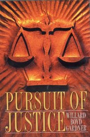 Pursuit of Justice