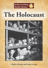 The Holocaust (Understanding World History)