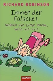 Immer der Falsche!