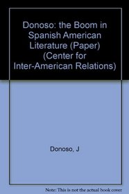 Boom in Spanish-American Literature: A Personal History (Center for Inter-American Relations)