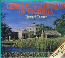 Central goldfields of Victoria (Regional heritage series)