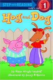 Hog and Dog (Step into Reading)