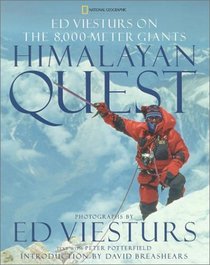Himalayan Quest: Ed Viesturs on the 8,000-Meter Giants