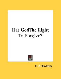 Has GodThe Right To Forgive?