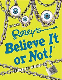 Ripley's Believe It Or Not! Unlock The Weird! (ANNUAL)