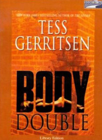 Body Double (Rizzoli & Isles, Bk 4) (Audio Cassette)