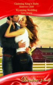 Claiming King's Baby / Wyoming Wedding