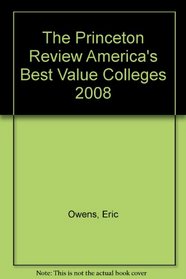 The Princeton Review America's Best Value Colleges 2008