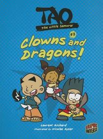 Clowns and Dragons! (Tao, The Little Samurai, Bk 3)