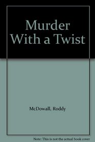 Murder With a Twist