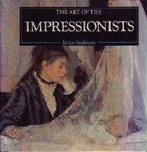 Art of the Impressionists