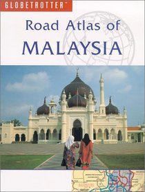 Malaysia Travel Atlas (Globetrotter Travel Atlas)