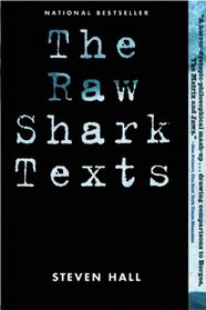 The Raw Shark Texts: A Novel