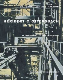 Heribert C. Ottersbach: Formation Towards Abstraction (German Edition)