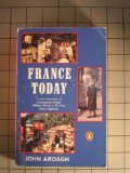 France Today: A New and Revised Edition of France in the 1980s