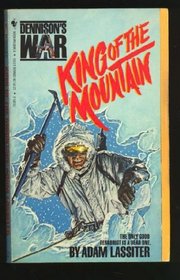 King of the Mountain (Dennison's War No. 4)