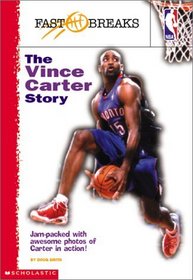 The Vince Carter Story (NBA Fast Breaks)