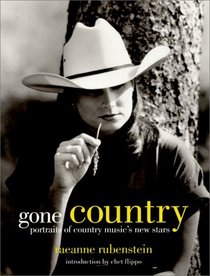 Gone Country: Portraits of New Country Music's Star