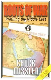 Roots of War: Profiling the Middle East (Prophetic Updates)