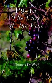 P9-15: The Lure of the Vine