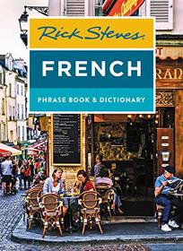 Rick Steves French Phrase Book & Dictionary (Rick Steves Travel Guide)