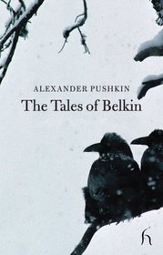 The Tales of Belkin (Hesperus Classics)