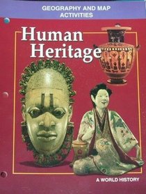 Human Heritage: A World History Geography and Map Activities