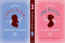 Two Histories of England: By Jane Austen and Charles Dickens