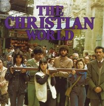 The Christian World (Religions of the World)