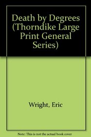 Death by Degrees (Thorndike Large Print General Series)