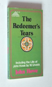 The Redeemer's tears wept over lost souls: Union among Protestants; carnality of religious contention; man's enmity to God; and reconciliation between God and man