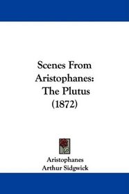 Scenes From Aristophanes: The Plutus (1872)