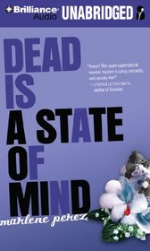 Dead Is a State of Mind (Dead Is, Bk 2) (MP3 CD) (Unabridged)