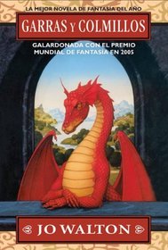 Garras Y Colmillos/ Tooth and Claw (Spanish Edition)