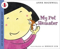 My Pet Hamster (Let's-Read-and-Find-Out Science 1)