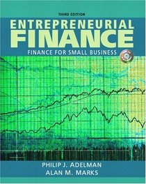 Entrepreneurial Finance: Finance for Small Business, Third Edition