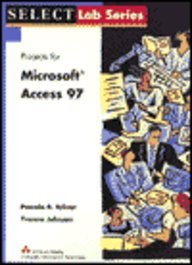 Access 97: Projects for Microsoft (Select Plus Series)