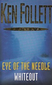 Eye of the Needle / Whiteout