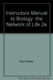 Instructors Manual to Biology: the Network of Life 2e