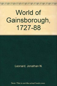 World of Gainsborough, 1727-88