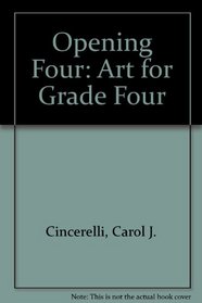 Opening Four: Art for Grade Four