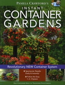 Instant Container Gardens