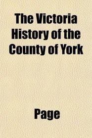 The Victoria History of the County of York