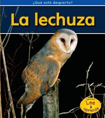 La lechuza (Barn Owls) (Heinemann Lee Y Aprende/Heinemann Read and Learn) (Spanish Edition)