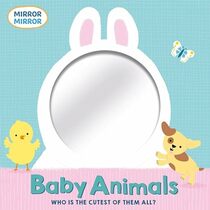 Baby Animals (Mirror, Mirror)